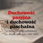 Duchowość pasyjna i duchowość paschalna